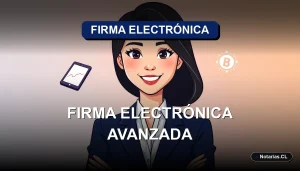 Guía legal y práctica sobre la Firma Electrónica Avanzada para personas en Chile. Conozca su validez jurídica, cómo obtenerla y utilizarla para trámites seguros con el Estado y privados.